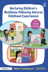 Nurturing Children's Resilience Following Adverse Childhood Experiences_cover