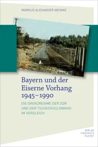 Bayern und der Eiserne Vorhang 1945–1990_cover