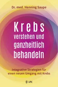 Krebs verstehen und ganzheitlich behandeln_cover