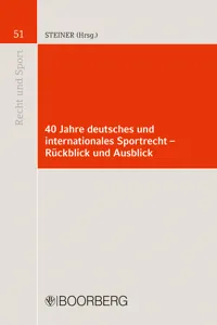 40 Jahre deutsches und internationales Sportrecht - Rückblick und Ausblick_cover