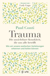 Trauma: Die unsichtbare Krankheit, die uns alle betrifft_cover