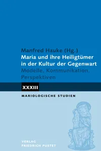 Maria und ihre Heiligtümer in der Kultur der Gegenwart_cover