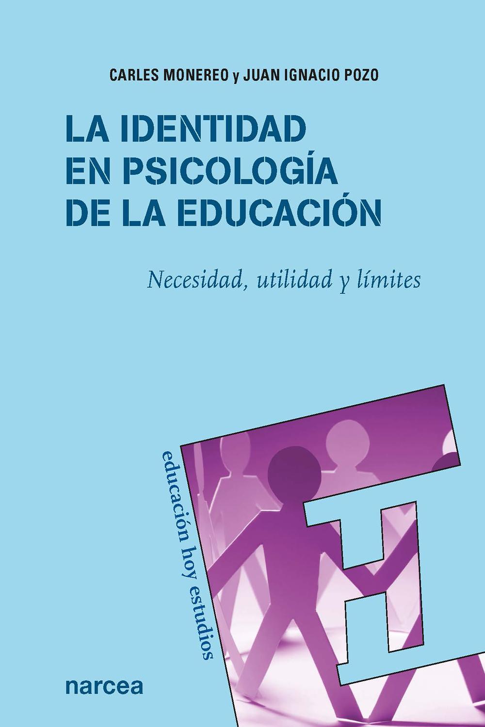 PDF] La identidad en Psicología de la Educación de Carles Monereo () |  9788427717473, 9788427730571