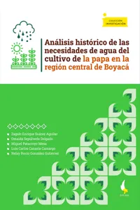 Análisis histórico de las necesidades de agua del cultivo de la papa en la región central de Boyacá_cover