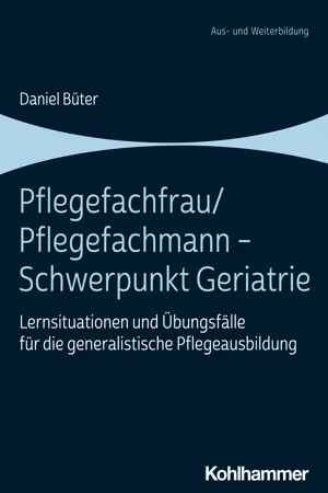 Pflegefachfrau/Pflegefachmann - Schwerpunkt Geriatrie