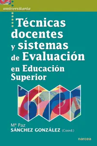 Técnicas docentes y sistemas de Evaluación en Educación Superior_cover