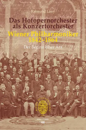 Das Hofopernorchester als Konzertorchester. Wiener Philharmoniker 1842–1864