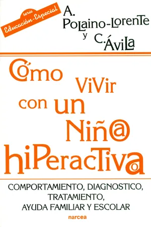 Cómo vivir con un niño/a hiperactivo/a