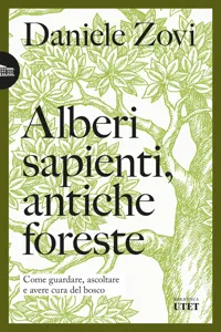 Alberi sapienti, antiche foreste_cover