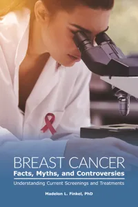 Breast Cancer Facts, Myths, and Controversies_cover