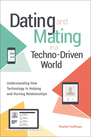 Dating and Mating in a Techno-Driven World