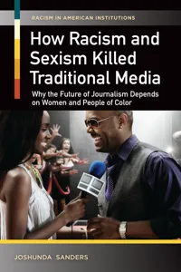 How Racism and Sexism Killed Traditional Media_cover