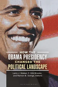 How the Obama Presidency Changed the Political Landscape_cover