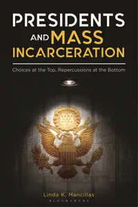 Presidents and Mass Incarceration_cover