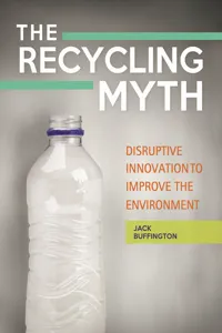 The Recycling Myth_cover