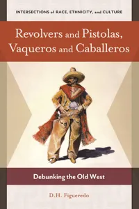 Revolvers and Pistolas, Vaqueros and Caballeros_cover