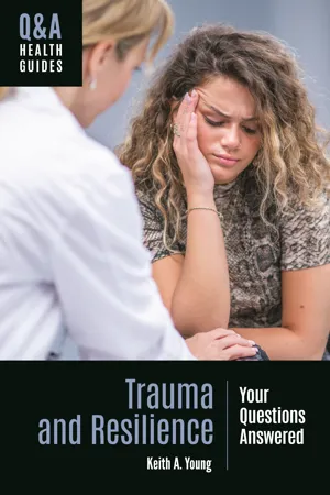 Trauma and Resilience