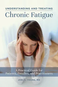 Understanding and Treating Chronic Fatigue_cover