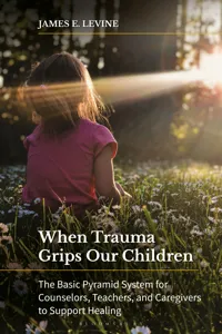 When Trauma Grips Our Children_cover