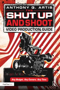 The Shut Up and Shoot Video Production Guide_cover