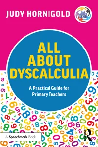 All About Dyscalculia: A Practical Guide for Primary Teachers_cover