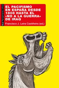 El pacifismo en España desde 1808 hasta el «No a la Guerra» de Iraq_cover