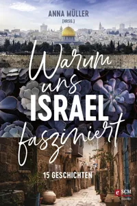 Warum uns Israel fasziniert_cover