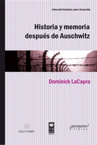 Historia y memoria después de Auschwitz_cover