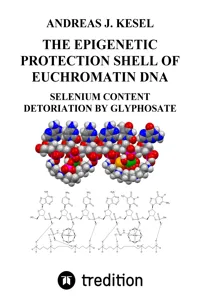 THE EPIGENETIC PROTECTION SHELL OF EUCHROMATIN DNA_cover