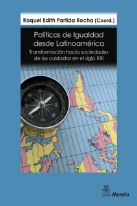 Políticas de Igualdad desde Latinoamérica. Transformación hacia sociedades de los cuidados en el siglo XXI_cover