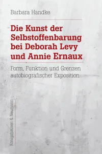 Die Kunst der Selbstoffenbarung bei Deborah Levy und Annie Ernaux_cover