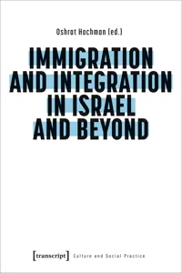 Immigration and Integration in Israel and Beyond_cover