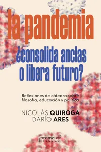 La Pandemia ¿consolida anclas o libera futuro?_cover