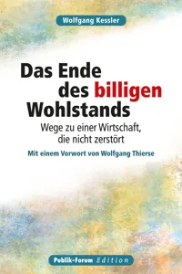Wolfgang Kessler Das Ende des billigen Wohlstands_cover