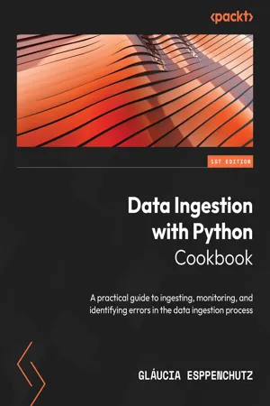 Data Ingestion with Python Cookbook