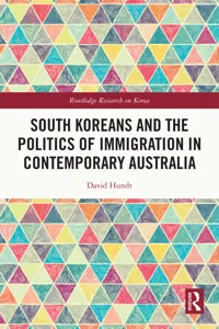 South Koreans and the Politics of Immigration in Contemporary Australia_cover