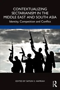 Contextualizing Sectarianism in the Middle East and South Asia_cover