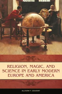 Religion, Magic, and Science in Early Modern Europe and America_cover