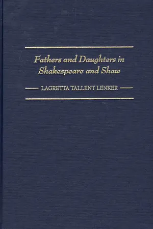 Fathers and Daughters in Shakespeare and Shaw