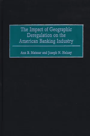 The Impact of Geographic Deregulation on the American Banking Industry