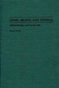 Genes, Brains, and Politics_cover