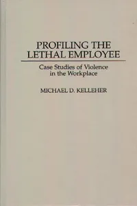 Profiling the Lethal Employee_cover