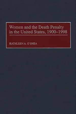 Women and the Death Penalty in the United States, 1900-1998