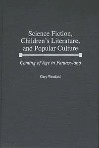 Science Fiction, Children's Literature, and Popular Culture_cover