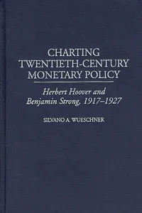 Charting Twentieth-Century Monetary Policy_cover