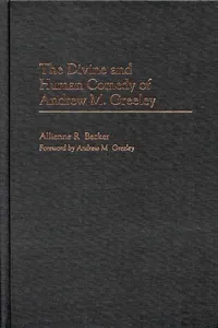 The Divine and Human Comedy of Andrew M. Greeley_cover