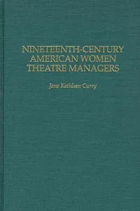 Nineteenth-Century American Women Theatre Managers_cover