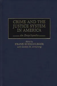 Crime and the Justice System in America_cover