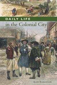 Daily Life in the Colonial City_cover