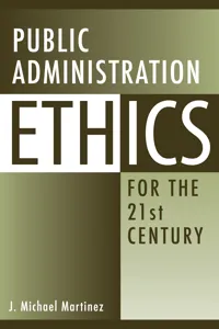 Public Administration Ethics for the 21st Century_cover